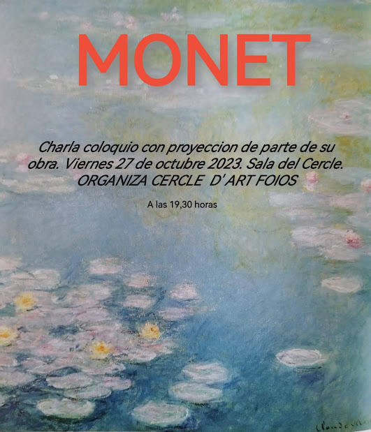 Cartel del evento Monet- charla coloquio con proyección