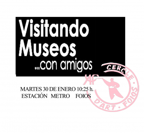 Cartel del evento VISITANDO MUSEOS .... con amigos